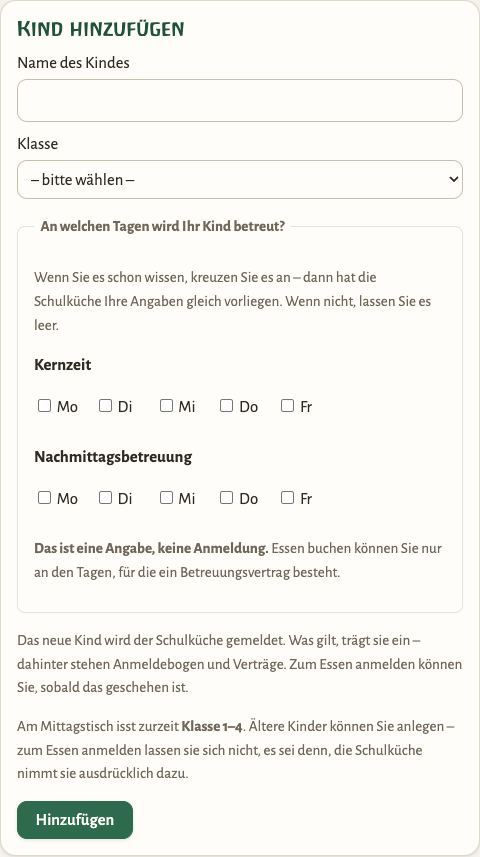 Formular Kind hinzufügen mit Name, Klasse und den Wochentagen für Kernzeit und Nachmittagsbetreuung